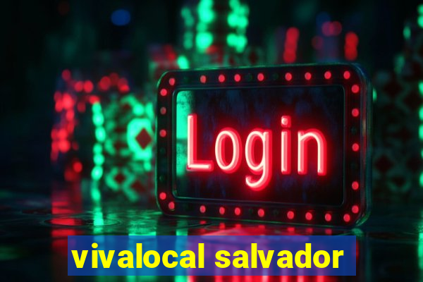 vivalocal salvador